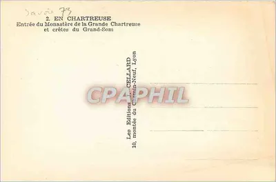 Ingresso del Monastero della Grande Chartreuse — creste del Grand-Som — Edizioni J. Cellard, Lyon — Verso