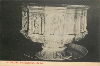 GIRONA - Pila Bautismal de la Seu — editor desconhecido, n° 15