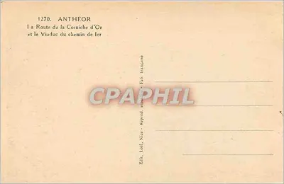 Anthéor — A Estrada da Corniche d'Or e o Viaduto da Linha Ferroviária — Anthéor, Nice — Verso