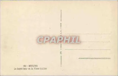 Moulins — A Vista do Sagrado Coração e a Praça d'Allier — editor J. Chaize, n° 152 — Verso