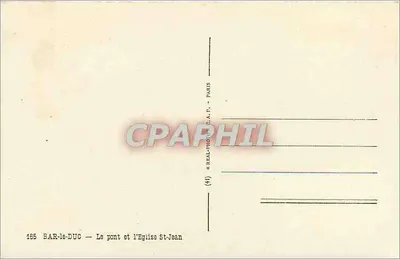 Bar-le-Duc — El puente y la Iglesia de San Juan — editor A.P. París, n° 165 — Reverso
