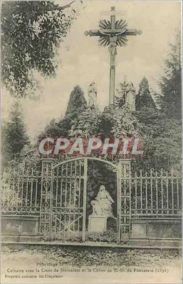 Calvário com a Cruz de Jerusalém e o Cristo de N.-D. de Pontmain (1898) — Propriedade exclusiva dos Capelães