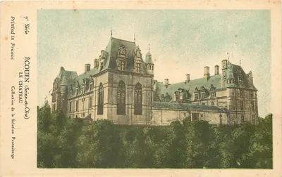 ÉCOUEN (Seine-et-Oise) — O Castelo — Coleção da Solução Pautuberge, 7ª Série