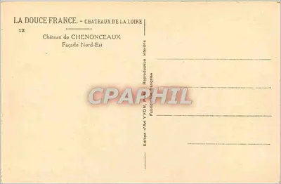 Zamek Chenonceaux — Façada Północno-Wschodnia — Wydawnictwo Sztuki YVON, P.12 — Rewers