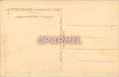 Castello di Amboise — Vista generale — Edizione d'Arte YVON, n°27 — Verso