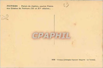 Poitiers — Palácio de Justiça, antigo Palácio dos Condes de Poitiers (séculos XI e XV) — Editores Artísticos Raymond Bergevin, La Rochelle — Verso