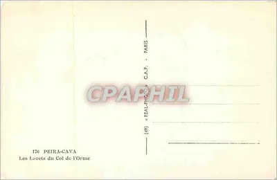Les Lacets du Col de l'Orme — PEIRA-CAVA — Stara pocztówka C.A.P. REAL-PHOTO — Rewers