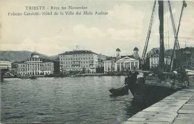 Trieste - Riva tre Novembre - Palazzo Carciotti - Hotel de la Ville dal Molo Audace