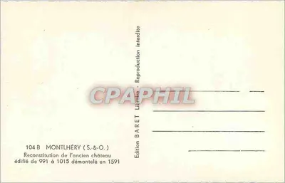 Antigo castelo de Montlhéry — Reconstituição — Edição Baret (S.&-O.) n° 104 B — Verso