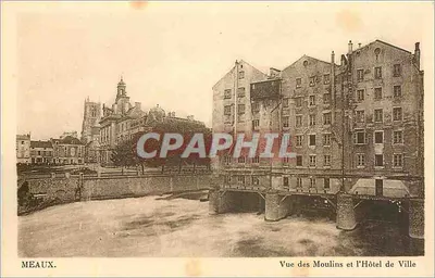 Meaux — Vue des Moulins et l'Hôtel de Ville