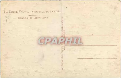 Bilhete postal antigo Castelos da Loire Castelo de Chenonceaux — Verso