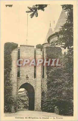 Castelo de Bruyères-le-Châtel — A Porta de Entrada — Édit. Burnat, Tabac