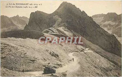 Col du Tourmalet (2114 m) — Le Pic de l'Espada (2467 m) — Bloc Frères, editore, Bordeaux