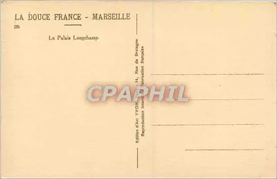 O Palácio Longchamp — Paris — Edição de Arte YVDN, Marselha, n°25 — Verso