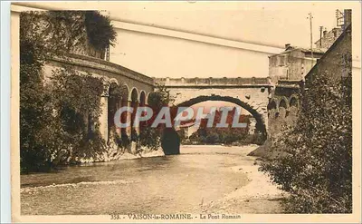 Vaison-la-Romaine — O Ponte Romano — Edição La Cigogne, Marselha