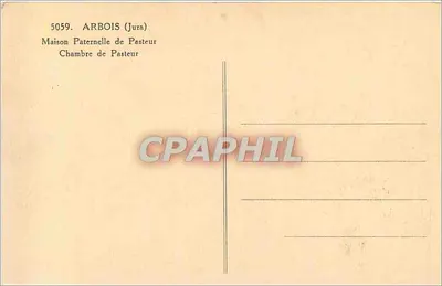 Arbois (Jura) — Quarto do Pastor — Casa Paternal do Pastor — Verso