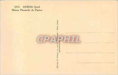 Arbois — Dom Ojczysty Pasteura — Wydawnictwo E. Pratet, Dol — Rewers
