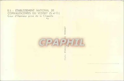 Cour d'Honneur des Nationalen Einrichtung für Genesende in Le Vesinet — Kapelle — Cliché Beaujan — Rückseite