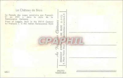 Le Château de Blois — Façade des Loges — éditeur Syndicat d'Initiative de Blois, n° 6601 — Verso