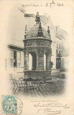 St-Jean-d'Angély, o Piloni — Fonte do Pilori (século XVI) — A. Rogé, livr.-editor