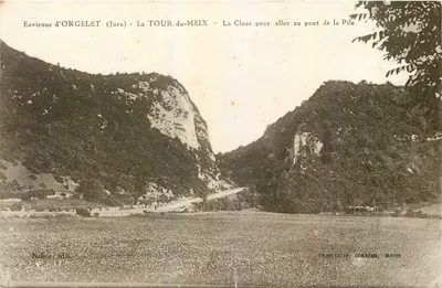 Em volta de ORGELET (Jura) - A TORRE DO MEIX - A Cluse para ir ao ponte da Pile - Abbey édit.