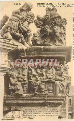 Guimiliau — O Calvário. Detalhes — O Inferno e a Ceia. Editor: Calvarium de Guimiliau, coleção L. DUBOURG, n° 5682