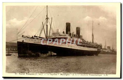 Saint-Nazaire (L. Inf.) — O navio transatlântico "Mexique" da Cie Générale Transatlantique A.B.