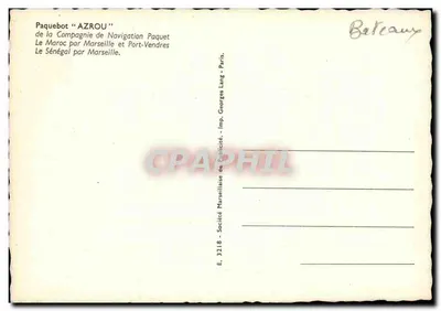 Paquebote "AZROU" — Compagnie de Navigation Paquet — Editor: Imp. Georges Lang, Paris, n° E. 3218 — Verso