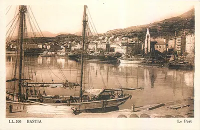 Bastia — O Porto — LL.106 — Cie des Arts Photo-Écániques, Paris