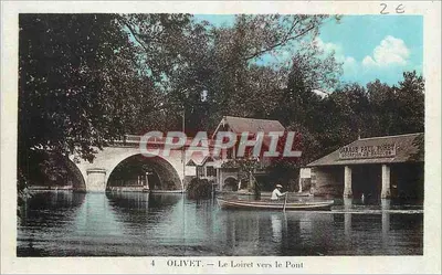 Olivet — O Loiret em Direção ao Ponte — Édition Olivet, Paul Foret