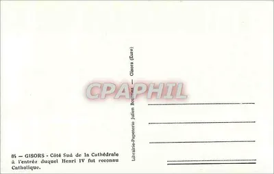 Gisors — Lado Sul da Catedral à entrada da qual Henrique IV foi reconhecido Católico — Librairie-Papeterie Julien Bourriez — Verso