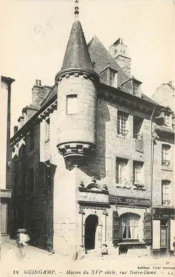 Guingamp — Casa do século XVI, rua Notre-Dame — Edição Tirel-Hamon