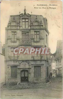 Ploermel (Morbihan) — Hotel dos Duques da Bretanha — Edição Tigeot, Ploermel