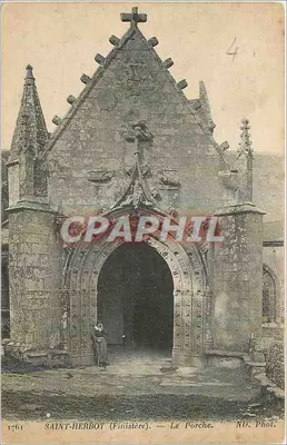 Saint-Herbot (Finistère) — O Porche — ND. Phot.
