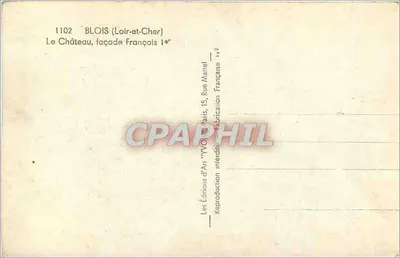 Blois (Loir-et-Cher) — El Castillo, fachada de Francisco I — Les Éditions d'Art 'YVOY' París — Reverso
