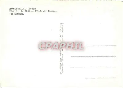 Montbéliard (Doubs) — Il Castello, la Scuola delle Dogane. Vista aerea — Comier Imp. Macon — Verso