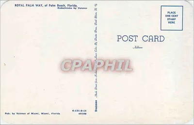 Royal Palm Way — Palm Beach, Florida — Pubblicato da Valence di Miami, Florida, n° K-131-D-14 — Verso