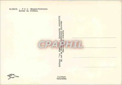 Pau (Basse-Pyrénées) — Entrata al Castello — Edizioni "La Cigogne" — Verso