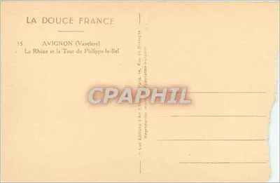The Rhône and the Tower of Philippe-le-Bel — Avignon (Vaucluse) — Éditions d'Art VVance — n°15 — Back