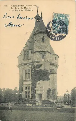 Chenonceaux (Indre-et-Loire) — A Torre do Moulin e o Poço do Castelo — Editor: Paris, n° 152
