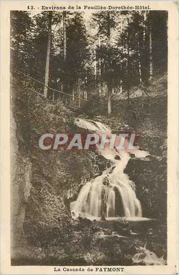 A Cascata de FAYMONT — Environs da Feuillée-Dorothée-Hôtel — Editor não visível, n° 13