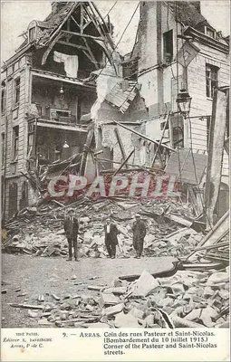 Canto das ruas Pasteur e Saint-Nicolas — Bombardamento do 10 de julho de 1915 — Editor E. Davrinche, Arras, P.-de-C.