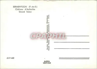 Sermentizon (P.-de-D.) — Zamek Aulteribe, Wielki Saloon — Service Commercial Monuments Historiques Alexandre III, Paryż — Rewers