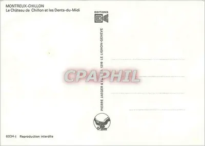 Zamek w Chillon — Montreux-Chillon i Dents-du-Midi — Éditions Lignon-Geneve, n° 6034 c — Rewers