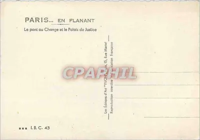 Parigi... in Flanant — Il ponte au Change e il Palazzo di Giustizia — Edizioni d'Arte 'YVON', Parigi — Verso