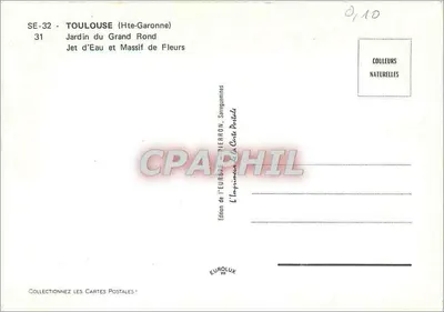 Toulouse (Hte-Garonne) — Tuin van het Grand Rond, Waterfontein en Bloemperk — Editeurs de l'Europe, Sarreguemines — Achterkant