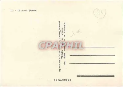 Le Mans — Its Cathedral (XIth-XVth), its Gallo-Roman Enclosure, its Museums, its Old Districts, its 24 Hours — Publisher S.P.A.D.E.M., no. 172 — Back