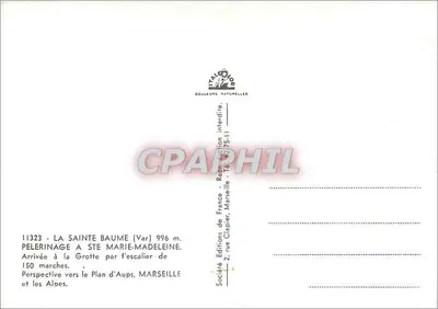 La Sainte Baume (Var) — Pellegrinaggio a Santa Maria Maddalena — Société des Éditions de France, Marsiglia — Verso