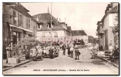 Mouchard (Jura) — Rua da Estação — Edit. Mitaine em Dôle, n° 18516
