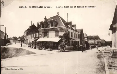 Mouchard (Jura) — Estrada de Arbois e Estrada de Salins — Editt. Mitaine à Dôle